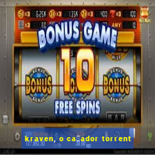 kraven, o ca莽ador torrent